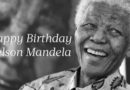 The birthday of the world's greatest leader Mr. Nelson Mandela!